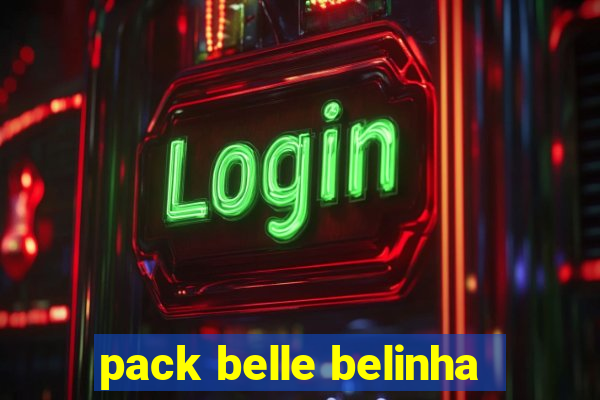 pack belle belinha